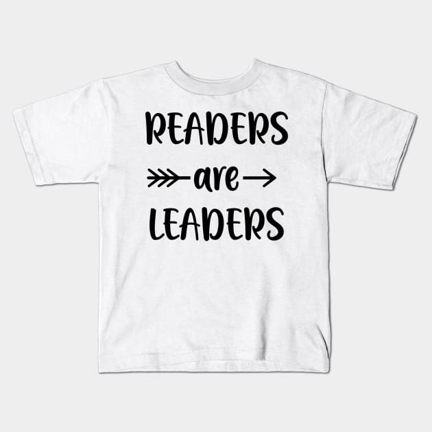 Readers are leaders Kids T-Shirt by animericans